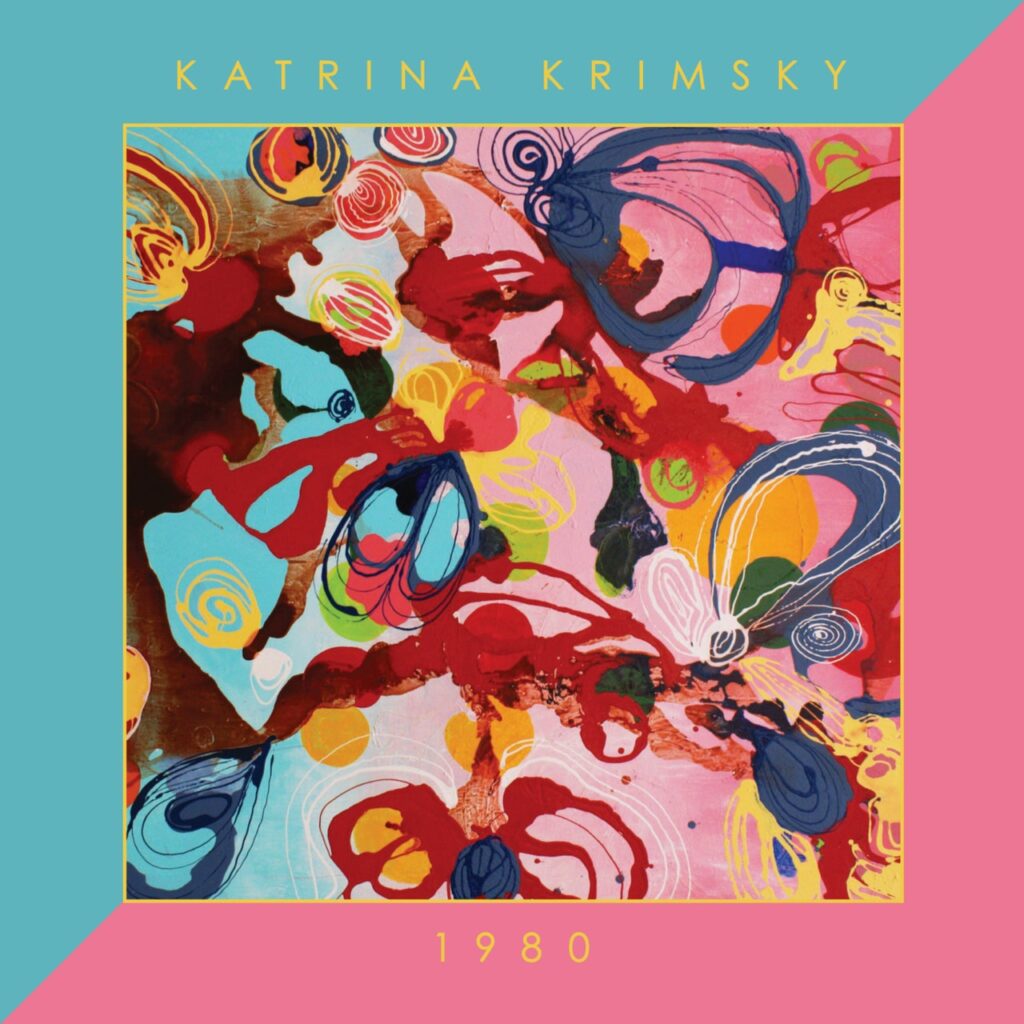 Katrina Krimsky: 1980