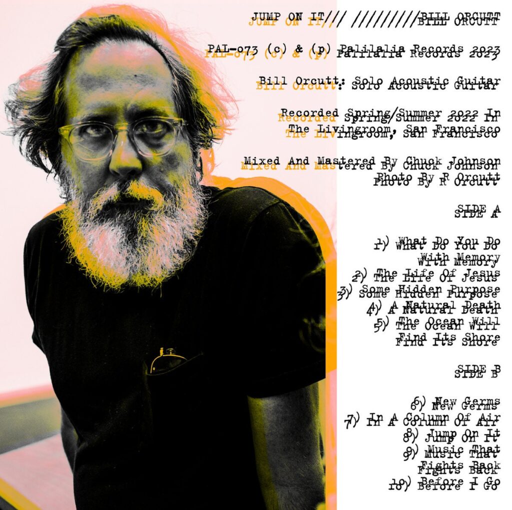 Bill Orcutt: Jump on It