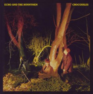 ECHO & THE BUNNYMEN - CROCODILES