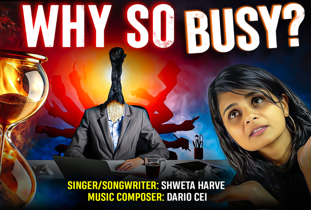 Shweta Harve’ s “Why So Busy?” Reflects on the Hustle Culture Through Indie Pop