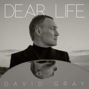 David Gray New Album - Dear Life